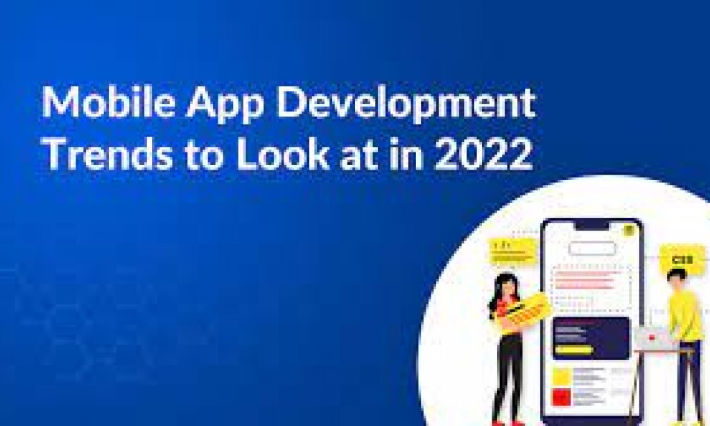 Mobile App Development Trends in 2022